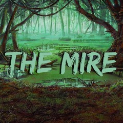 The Mire