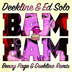 Deekline & Ed Solo - Bam Bam (Benny Page & Deekline Remix)