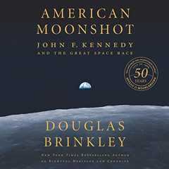 View PDF 📘 American Moonshot: John F. Kennedy and the Great Space Race by  Douglas B