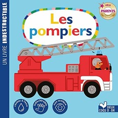 TÉLÉCHARGER Les pompiers - livre indestructible sur votre appareil Kindle SVtQu