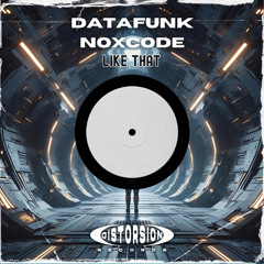 DataFunk &  NoxCode - Like That
