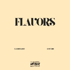Flavors ft. Akira444