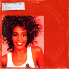 Whitney Houston- I Wanna Dance With Somebody (geods sorèd edit)