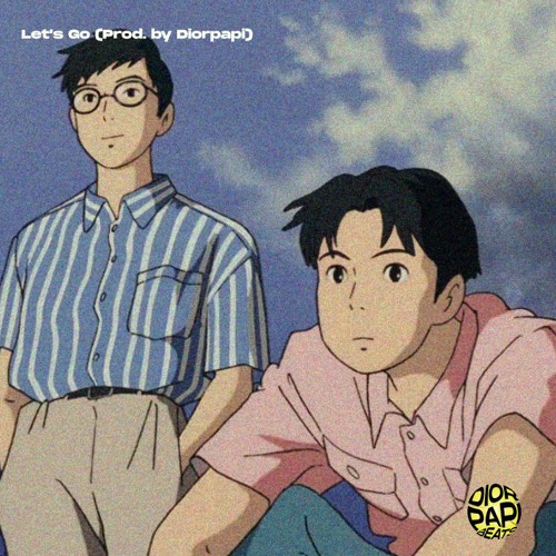 Let's Go - (prod. By Diorpapi)
