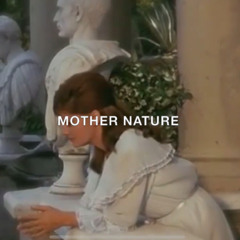 MOTHER NATURE