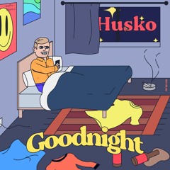 PREMIERE: Husko - Goodnight