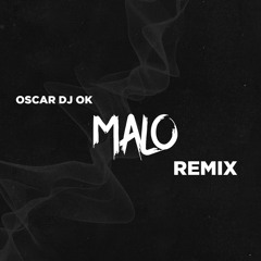 Malo (Remix)