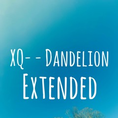 Dandelion (Extended)