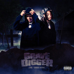 Lewie x Shordie Shordie - Gravedigger