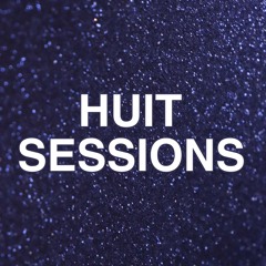 HUIT SESSIONS