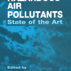 GET EBOOK ✓ Managing Hazardous Air Pollutants: State of the Art by  Winston Chow &  K