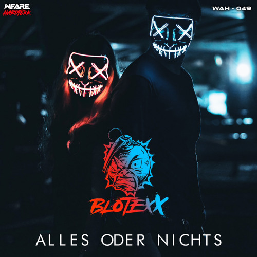 BlotexX - Alles oder Nichts