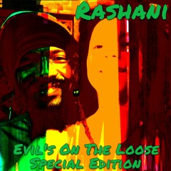 01 - Rashani - Rashani - Evil's On The Loose - Special Edition