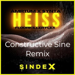 ÅMRTÜM - HEISS (Floorkiller Flex) (Constructive Sine Remix)- Free Download