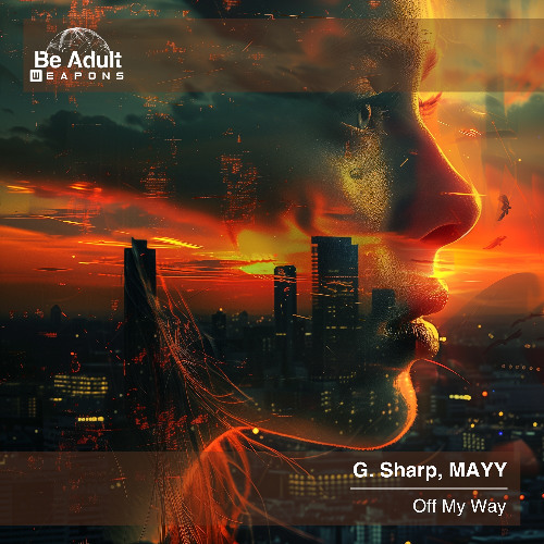 G. Sharp, MAYY - Off My Way  (Original Mix) [Out 8th Aug 2025]