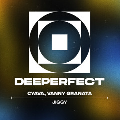 Cyava, Vanny Granata - Jiggy (Original Mix)