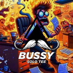 Solo Tee - Bussy (Original Mix)[MUSTACHE CREW RECORDS]