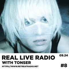 REAL LIVE RADIO #4 w/ tonser (12/09/24)