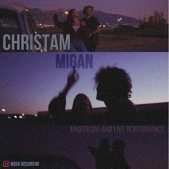 Christam - Migan (live performance)