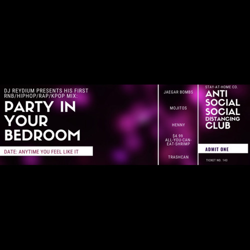 Stream PARTY IN YOUR BEDROOM (First RnB Mix) by REYDIUM Listen online