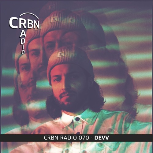 CRBN RADIO 070 - DEVV