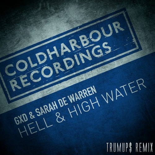 GXD  Sarah De Warren - Hell And High Water (trumup$)