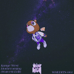 Kanye West - Homecoming ( Warcetti Edit ) ***Free Download***
