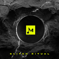 Glitch Ritual
