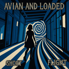 09 Avian and Loaded - Ghost Flight V (Instrumental)