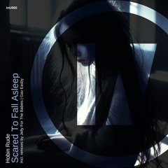 Hobin Rude - Scared to Fall Asleep [inU]