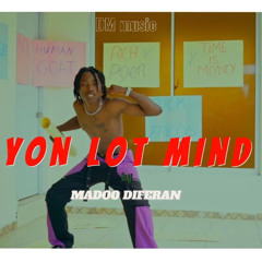YON LÒT MIND(Official Audio) MadooDiferan