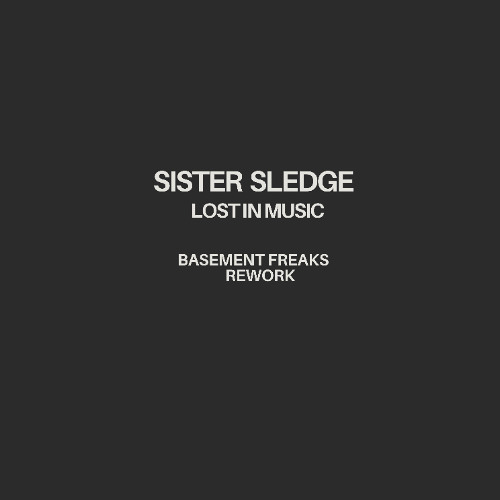Lost In Music (Basement Freaks Rework)