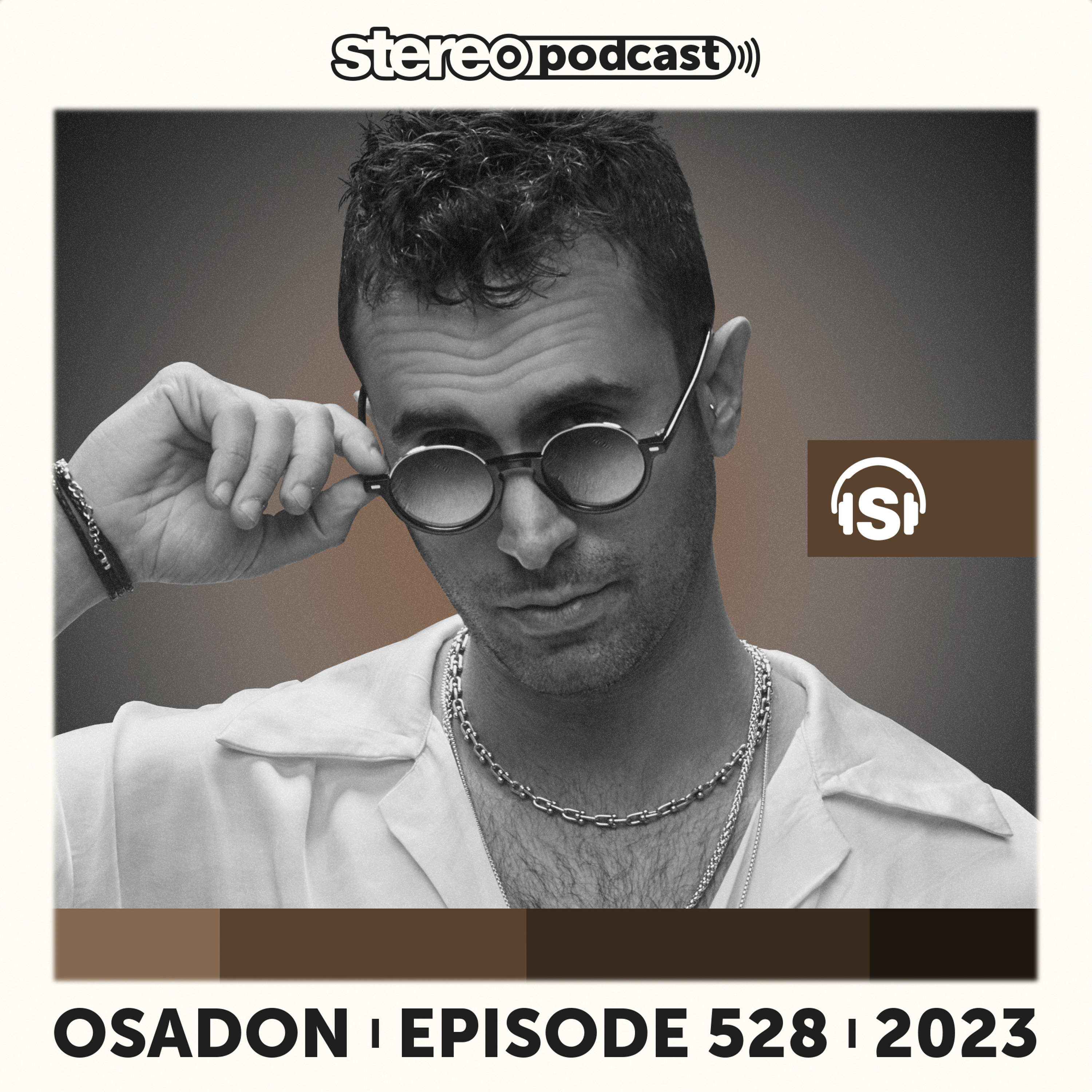 OSADON | Stereo Productions Podcast 528 episode artwork