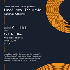 Lush! Lives | Interview w/ Col Hamilton & Peter Craven