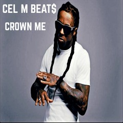 Lil Wayne Type Beat - Crown Me