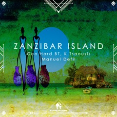 Geo Hard BT, K.Tsaousis - Zanzibar Island (Manuel Defil Remix) [Cafe De Anatolia]