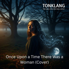 Once upon a time, there was a woman (Cover)