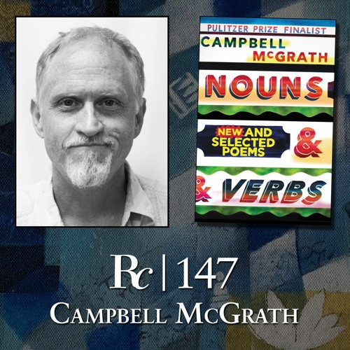 ep. 147 - Campbell McGrath