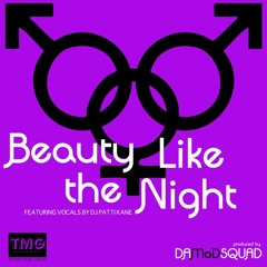 Beauty Like The Night (feat. DJ Patti Kane) (MMS SOULMINDED Edit)