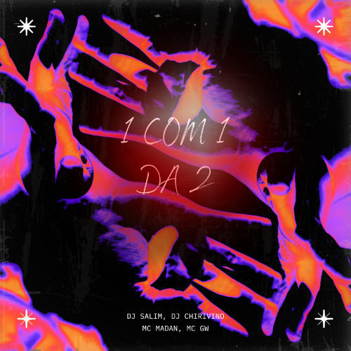 1 COM 1 DA 2 (MC GW) MC MANDAN - DJ SALIM, DJ CHIRIVINO