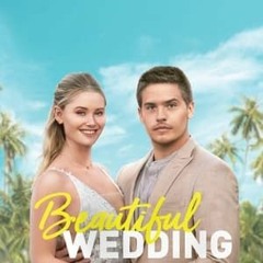 Beautiful Wedding (2024) Ganzer Film stream deutsch anschauen