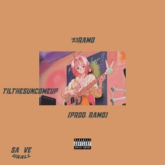 '93RAMO - TILTHESUNCOMEUP (PROD. RAMO)