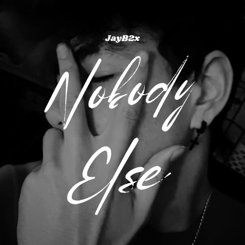 Nobody Else