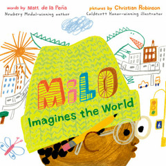 Milo Imagines the World by Matt de la Peña, read by Dion Graham
