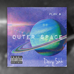outer space (soundcloud exlcusive)