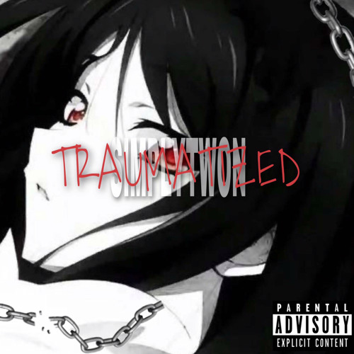 Traumatized