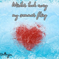 Winter Took Away My Summer Fling