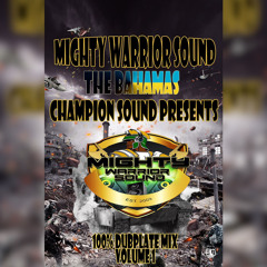 Mighty Warrior Sound Dubplate Mix Volume. 1