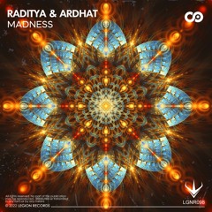 Raditya & Ardhat - Madness [OUT NOW!]
