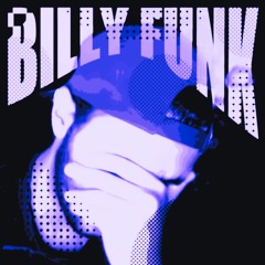 BILLY FUNK (SLOWED)